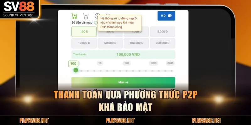 Thanh toán qua phương thức P2P khá bảo mật